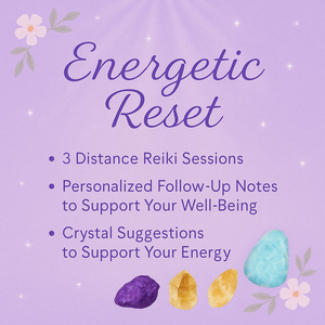 Energetic Reset Package - Reiki/Energy Healing (Remote Sessions Only)