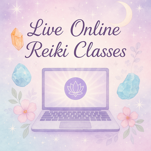 Live Reiki/Intuitive Healing Classes Online