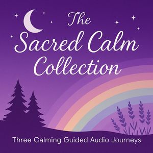 The Sacred Calm Collection Audio Bundle